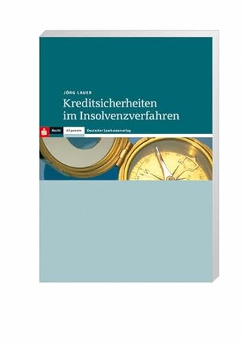 Kreditsicherheiten im Insolvenzverfahren (9783093013836) by Lauer, JÃ¶rg