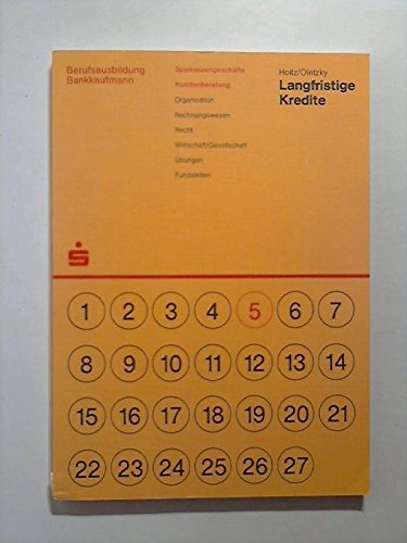 Beispielbild fr Langfristige Kredite. 8., berarb. Aufl. zum Verkauf von Antiquariat + Buchhandlung Bcher-Quell