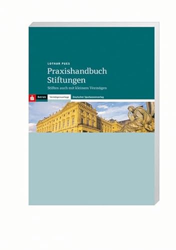 9783093070754: Praxishandbuch Stiftungen