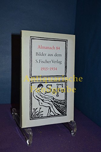 9783100000217: ALMANACH 84:BILDER AUS DEM S.FISCHER VERLAG. 1915-1934.