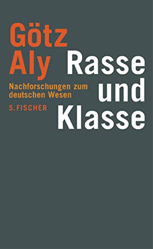 Imagen de archivo de Rasse und klasse: Nachforschungen zum deutschen Wesen. a la venta por Henry Hollander, Bookseller