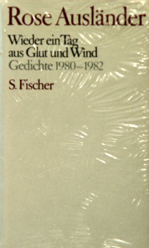 Beispielbild fr Gesammelte Werke VI. Wieder ein Tag aus Glut und Asche. Gedichte 1980 - 1982 zum Verkauf von medimops