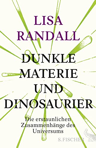 9783100021946: Dunkle Materie und Dinosaurier: Die erstaunlichen Zusammenhnge des Universums