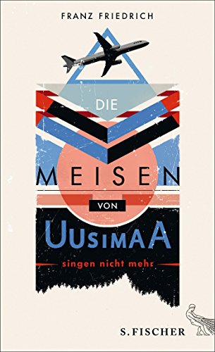 9783100022325: Die Meisen von Uusimaa singen nicht mehr