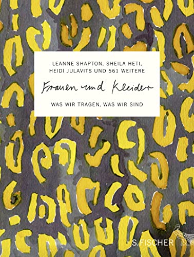 Beispielbild fr Frauen und Kleider: Was wir tragen, was wir sind (Literatur (international)) zum Verkauf von medimops