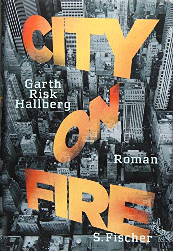 City on Fire by Hallberg, Garth Risk