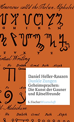 9783100022530: Dunkle Zungen: Geheimsprachen: Die Kunst der Gauner und Rtselfreunde