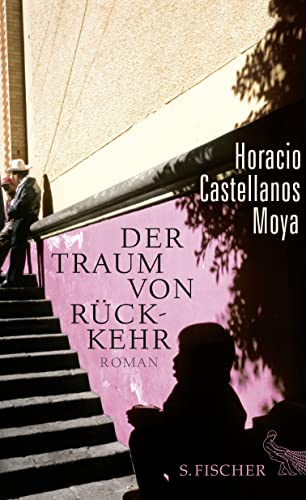 9783100022851: Castellanos Moya, H: Traum von Rckkehr