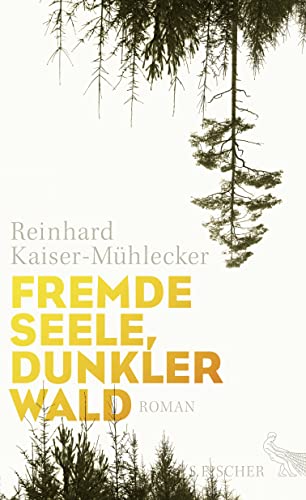 Imagen de archivo de Fremde Seele, dunkler Wald: Roman a la venta por medimops