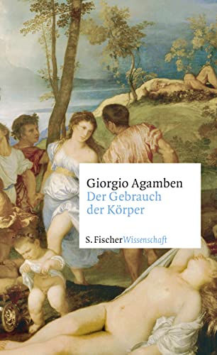 Imagen de archivo de Agamben, G: Gebrauch der Krper a la venta por Einar & Bert Theaterbuchhandlung