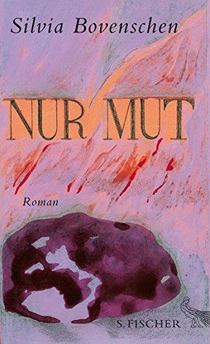 Nur Mut : Roman.