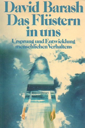 Beispielbild fr Das Flstern in uns. Menschliches Verhalten im Lichte der Soziologie zum Verkauf von Versandantiquariat Kerzemichel