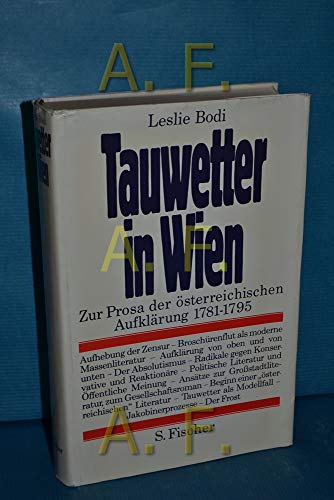 Imagen de archivo de Tauwetter in Wien. Zur Prosa der sterreichischen Aufklrung 1781-1795 a la venta por medimops