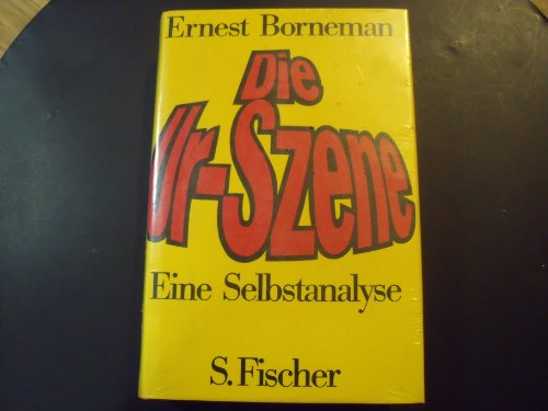 9783100047021: Die Ur- Szene. Eine Selbstanalyse