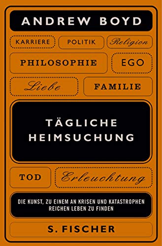 9783100078100: Tgliche Heimsuchungen: Die Kunst, zu einem an Krisen und Katastrophen reichen Leben zu finden