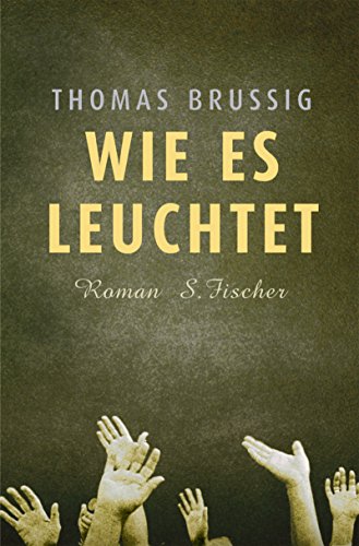 9783100095800: Wie es leuchtet.