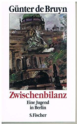 Stock image for Zwischenbilanz: Eine Jugend in Berlin (German Edition) for sale by Bulk Book Warehouse