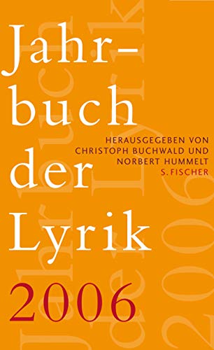 Jahrbuch der Lyrik 2006. - Buchwald, Christoph und Norbert Hummelt