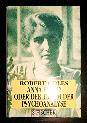 Beispielbild fr Anna Freud oder Der Traum der Psychoanalyse zum Verkauf von medimops