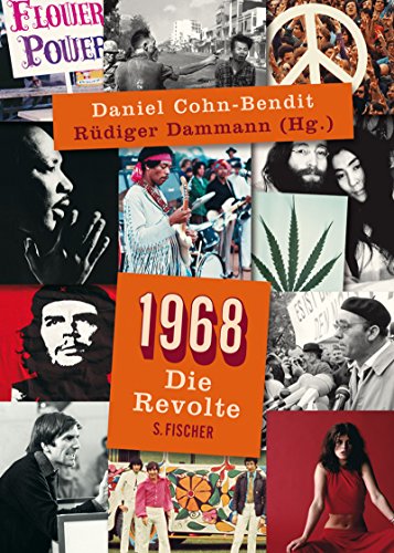 1968 ; Die Revolte - Cohn-Bendit, Daniel und Rüdiger Dammann