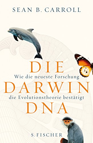 9783100102317: Die Darwin-DNA: Wie die neueste Forschung die Evolutionstheorie besttigt