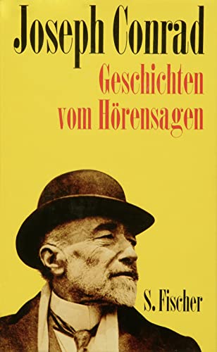 9783100113245: Geschichten vom Hrensagen: Falk, Amy Foster, Morgen, Der schwarze Steuermann, Prinz Roman, Die Kriegerseele, Die Geschichte. Gesammelte Werke in ... Conrad, Gesammelte Werke in Einzelbnden)