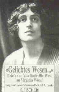 Beispielbild fr "Geliebtes Wesen ." : Briefe von Vita Sackville-West an Virginia Woolf. Aus dem Englischen von Sibyll und Dirk Vanderbeke. zum Verkauf von Antiquariat J. Hnteler