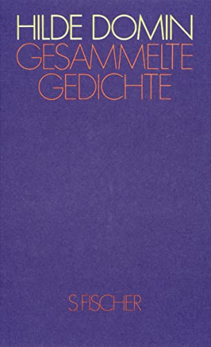 Gesammelte Gedichte. Mit eingelegter, von Hilde Domin signierter, Grußkarte.