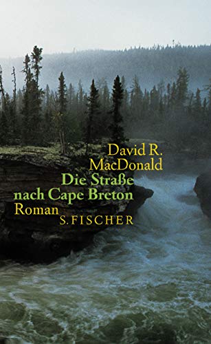 Die Strasse nach Cape Breton: Roman - MacDonald David, R und Heidi Zerning