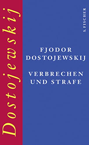 Verbrechen und Strafe: Roman (Fjodor M. Dostojewskij, Werkausgabe) - Dostojewskij Fjodor M., Geier Swetlana