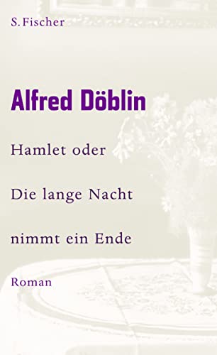 Hamlet oder Die lange Nacht nimmt ein Ende - Alfred Döblin