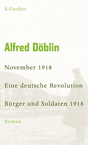 9783100155542: November 1918 - Eine deutsche Revolution: Erzhlwerk in drei Teilen. Erster Teil: Brger und Soldaten 1918