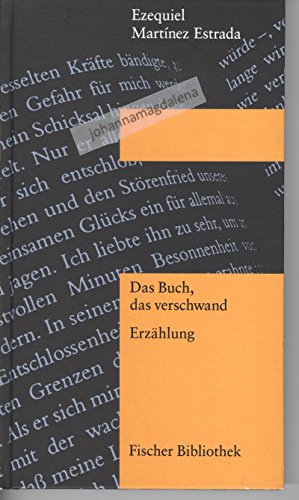 Beispielbild fr Das Buch, das verschwand. Erzhlung. Aus dem Spanischen von Willi Zurbrggen zum Verkauf von Hylaila - Online-Antiquariat