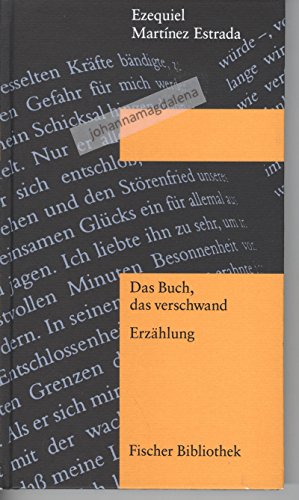 Imagen de archivo de Das Buch, das verschwand. Erzhlung. Aus dem Spanischen von Willi Zurbrggen a la venta por Hylaila - Online-Antiquariat