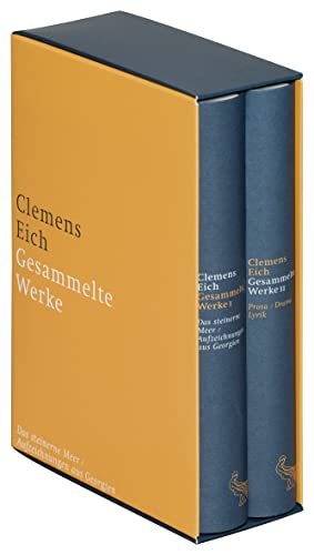 Clemens Eich Gesammelte Werke in 2 Bänden. 1. Bd.: Das steinerne Meer / Aufzeichnungen aus Georgienn. 2. Bd.: Prosa / Drama / Lyrik. - Greiner, Ulrich und Elisabeth Eich