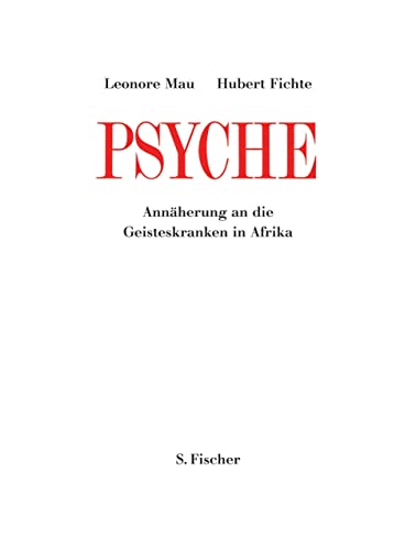 9783100207302: Psyche: Annherung an die Geisteskranken in Afrika