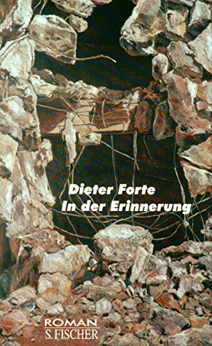 In der Erinnerung . Roman. - signiert - Forte, Dieter