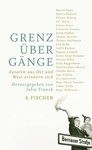 Beispielbild fr grenzbergnge. autoren aus ost und west erinnern sich zum Verkauf von alt-saarbrcker antiquariat g.w.melling