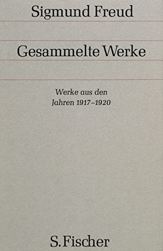 Gesammelte Werke, Volume12: Werke aus den Jahren 1917-1920 (9783100227133) by Sigmund Freud