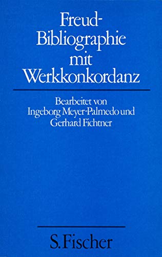 Freud-Bibliographie mit Werkkonkordanz (German Edition) (9783100227423) by Meyer-Palmedo, Ingeborg