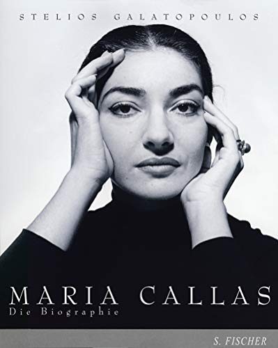 9783100244123: Maria Callas. Die Biographie