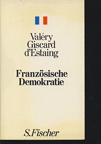 Französische Demokratie - giscard d'estaing, valéry