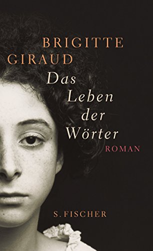 9783100255082: Das Leben der Wrter: Roman