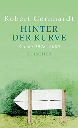 Beispielbild fr Hinter der Kurve : Reisen 1978 - 2005. Hrsg. von Kristina Maidt-Zinke zum Verkauf von Antiquariat Rohde