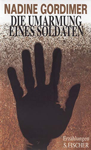 Die Umarmung eines Soldaten. (9783100270146) by Gordimer, Nadine