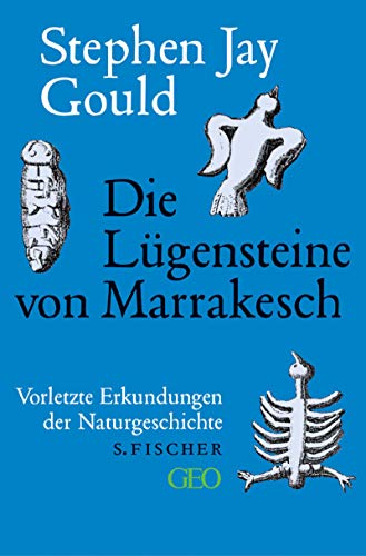 Beispielbild fr Die Lgensteine von Marrakesch. Vorletzte Erkundungen der Naturgeschichte zum Verkauf von medimops