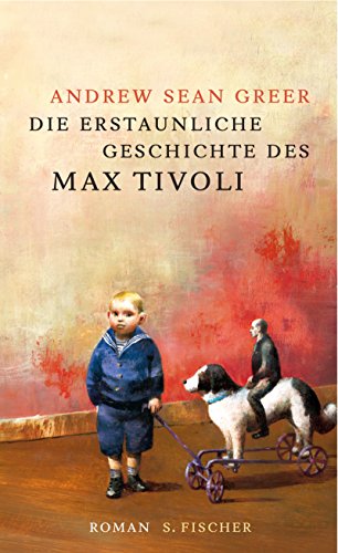 Beispielbild fr Die erstaunliche Geschichte des Max Tivoli: Roman zum Verkauf von Der Bcher-Br