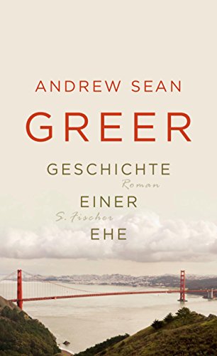 Geschichte einer Ehe (9783100278180) by Andrew Sean Greer