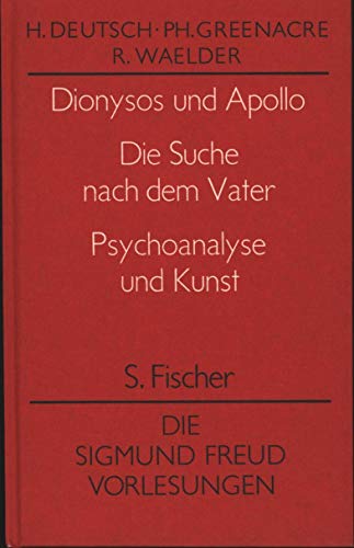 Beispielbild fr Psychoanalytische Studie zum Mythos von Dionysos und Apollo / Die Suche nach dem Vater / Psychoanalytische Wege zur Kunst. ( Die Sigmund Freud Vorlesungen.) zum Verkauf von medimops