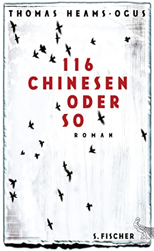 Stock image for 116 Chinesen oder so: Roman for sale by medimops